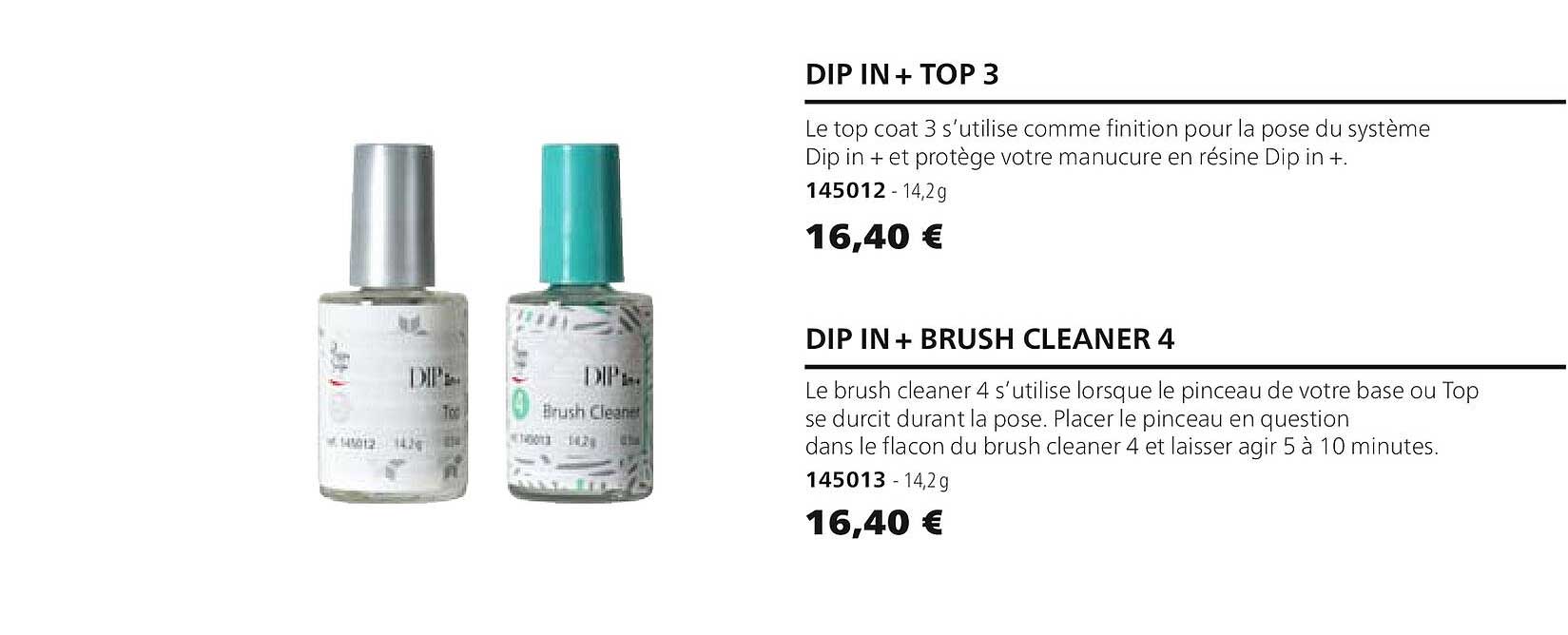 dip in + top 3 145012 dip in + brush cleaner 4 145013