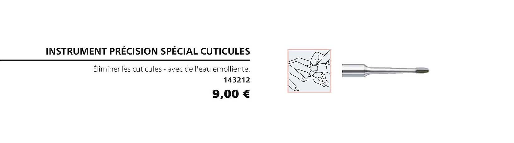 Instrument Précision Spécial Cuticules 143212