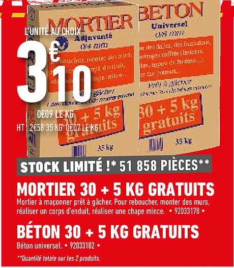 mortier 30 + 5 kg gratuits, béton 30 + 5 kg gratuits