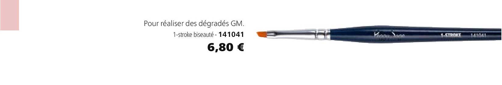 pour réaliser des dégradés gm 1-stroke biseauté - 141041