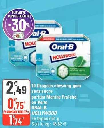10 dragées chewing-gum sans sucre parfum menthe fraîche ou verte oral-b hollywood