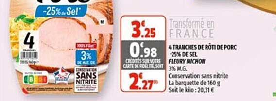 4 tranches de rôti de porc -25% de sel fleury michon