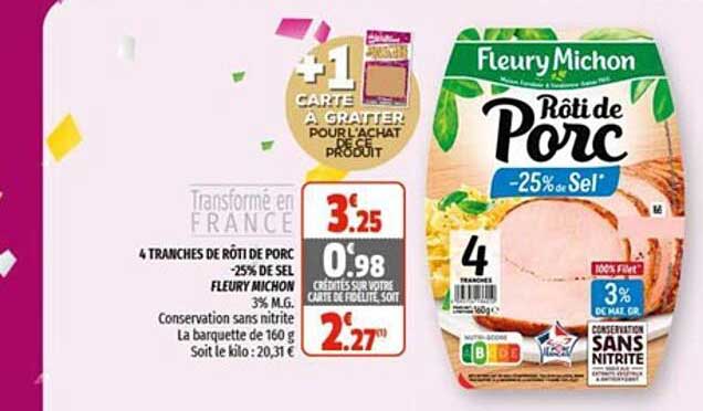 4 tranches de rôti de porc -25% de sel fleury michon