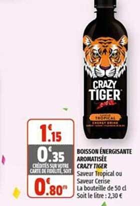 boisson énergisante aromatisée crazy tiger