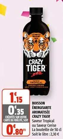 boisson énergisante aromatisée crazy tiger