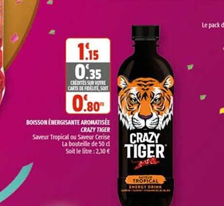 boisson énergissante aromatisée crazy tiger
