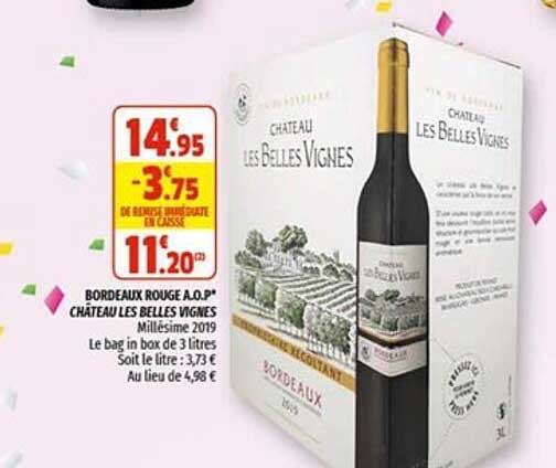 bordeaux rouge a.o.p. château les belles vignes