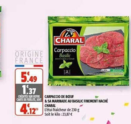 carpaccio de boeuf & sa marinade au basilic finement haché charal