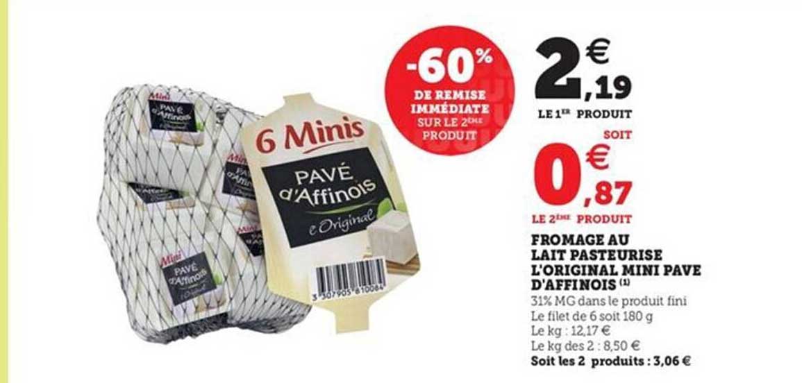 Fromage Au Lait Pasteurisé L'original Mini Pavé D'affinois -60% De Remise Immédiate Sur Le 2ème Produit