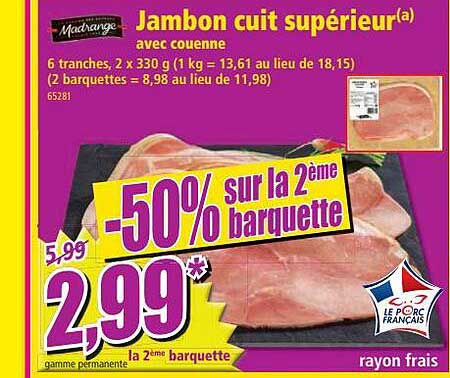 Jambon Cuit Supérieur Avec Couenne Madrange