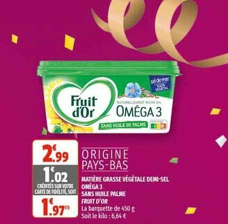 matière grasse végétale demi-sel oméga 3 sans huile palme fruit d'or