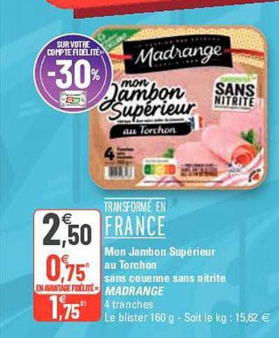 mon jambon supérieur au torchon sans couenne sans nitrite madrange