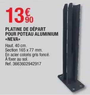 platine de départ pour poteau aluminium «neva»
