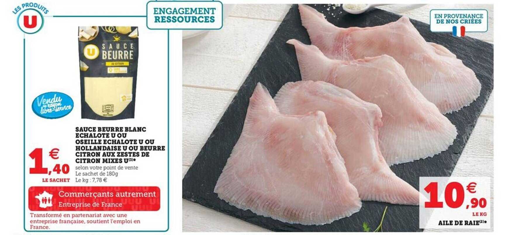 sauce beurre blanc échalote U ou oseille échalote U ou hollandaise U ou beurre citron aux zestes de citron mixés U ou aile de raie