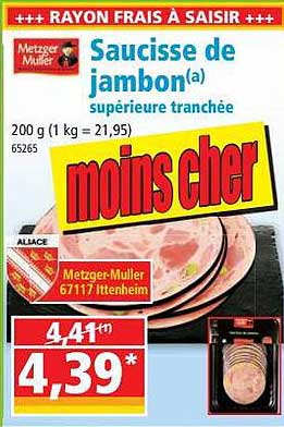 saucisse de jambon supérieure tranchée metzger muller