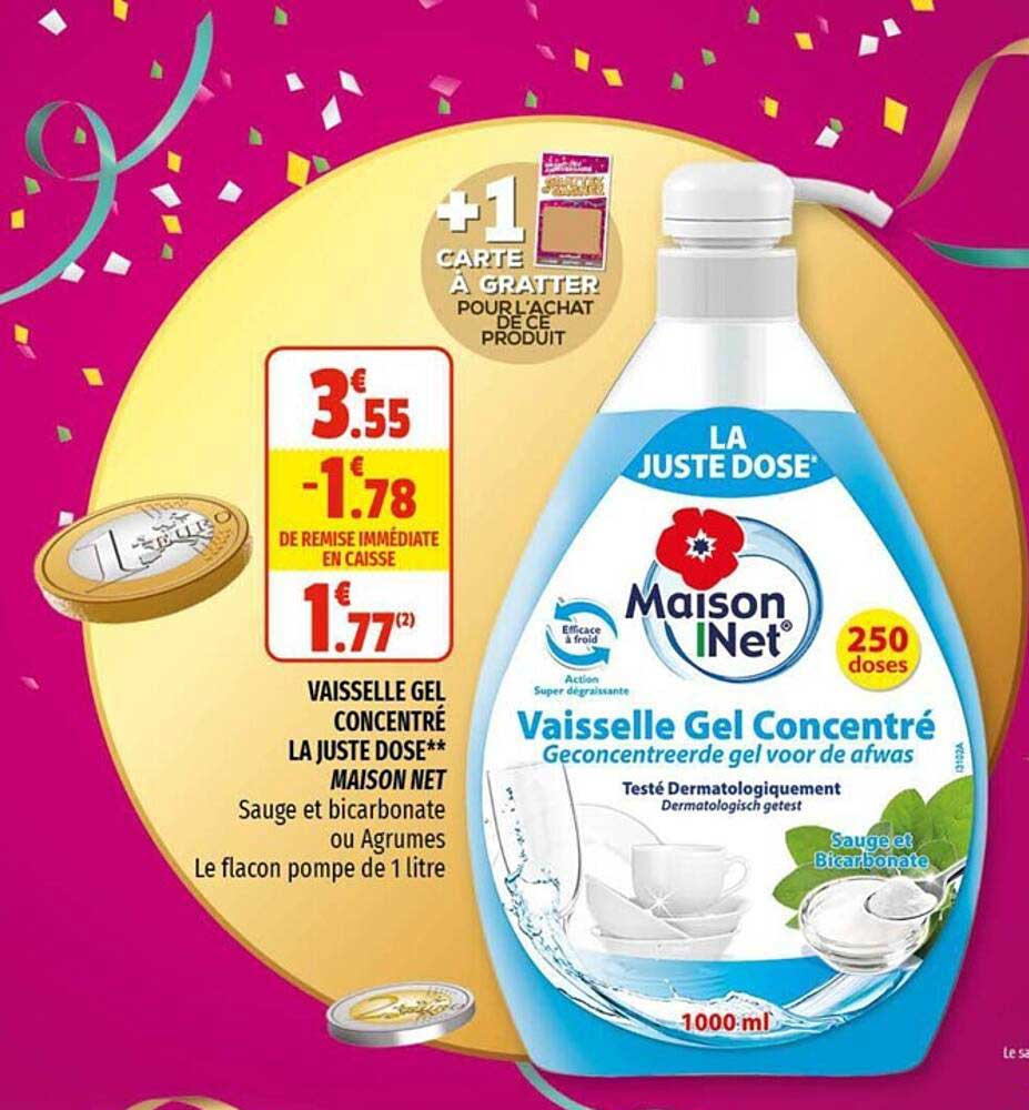 vaisselle gel concentré la juste dose maison net
