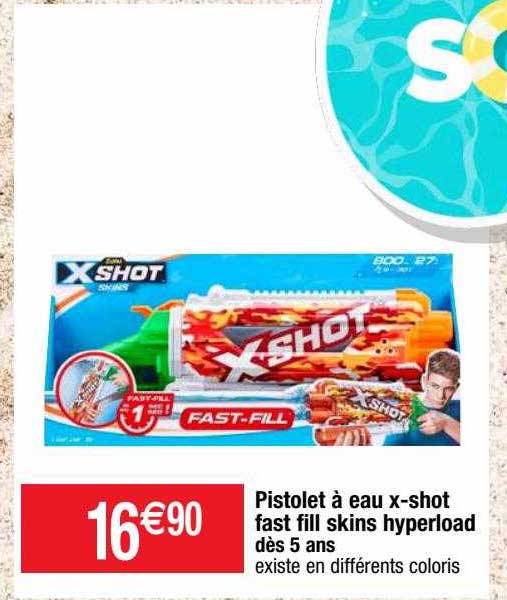 pistolet à eau x-shot fast fill skins hyperload dès 5 ans