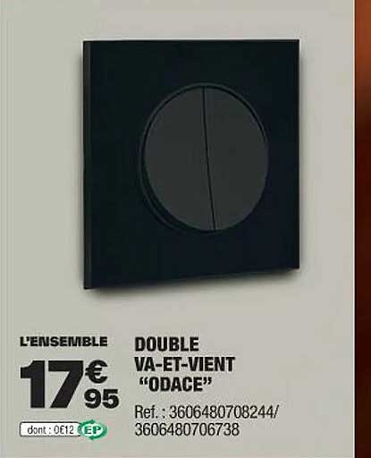 double va-et-vient "odace"