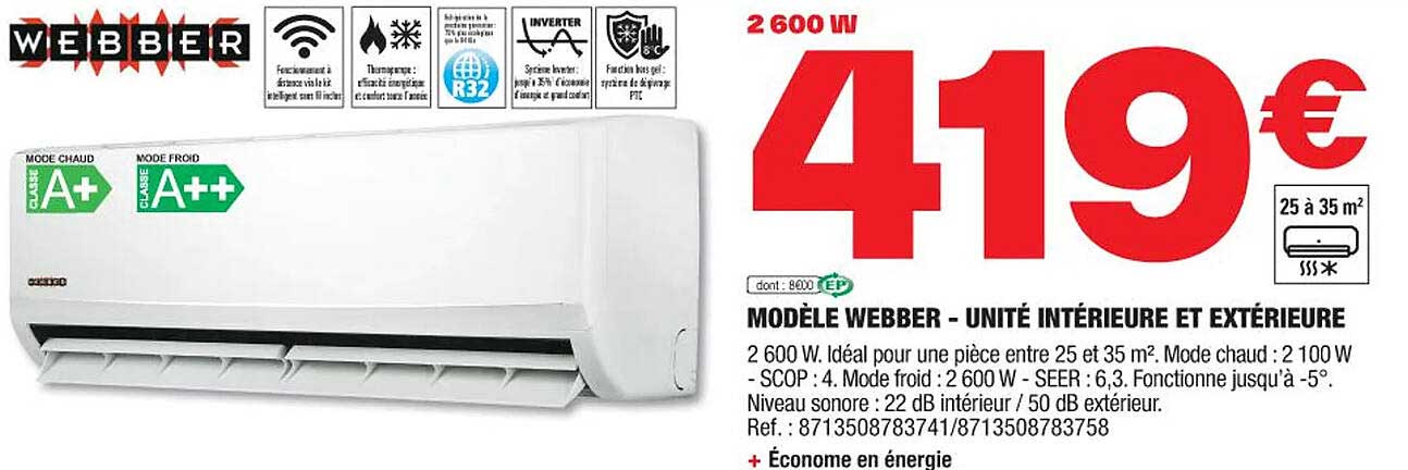 modèle webber - unité intérieure et extérieure