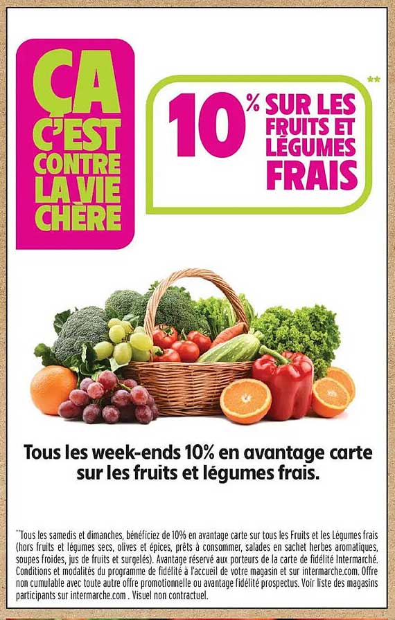10% SUR LES FRUITS ET LÉGUMES FRAIS
