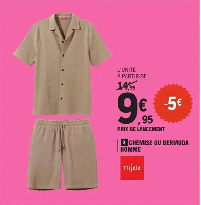 2 Chemise ou Bermuda Homme