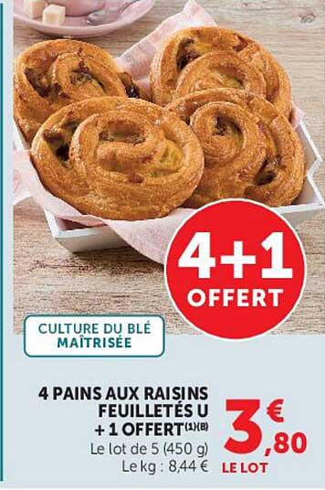 4 PAINS AUX RAISINS FEUILLETÉS U