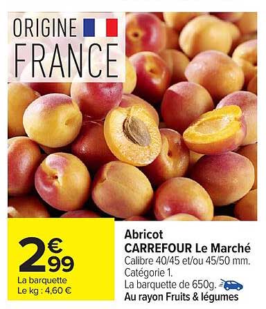 Abricot CARREFOUR Le Marché
