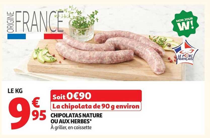 CHIPOLATAS NATURE OU AUX HERBES