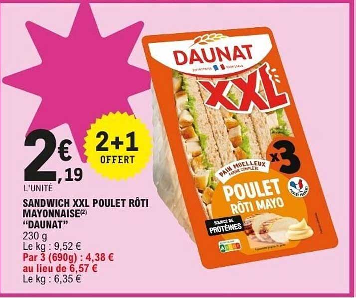 Daunat Sandwich XXL Poulet Rôti Mayonnaise
