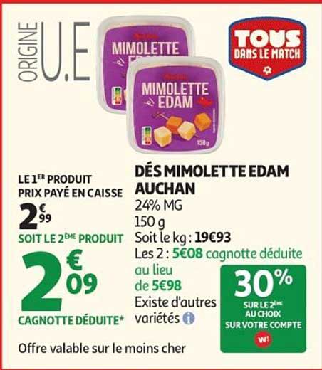 DÉS MIMOLETTE EDAM AUCHAN