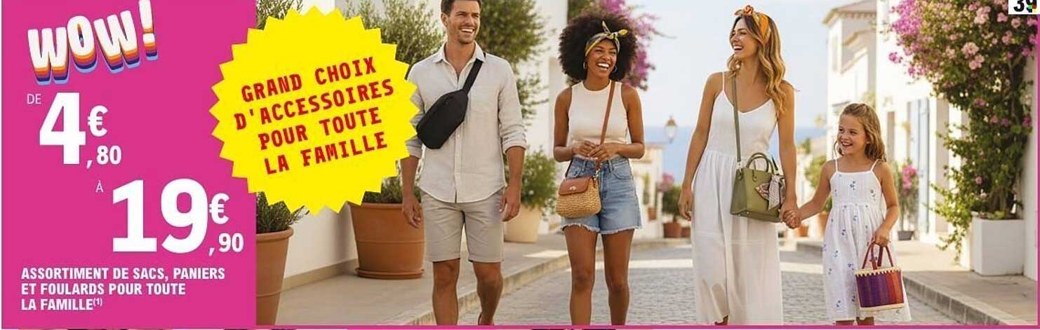 Grand choix d'accessoires pour toute la famille