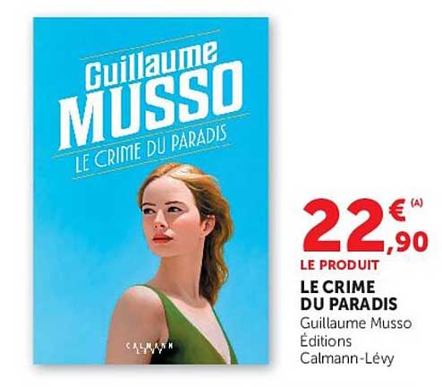 Guillaume Musso LE CRIME DU PARADIS