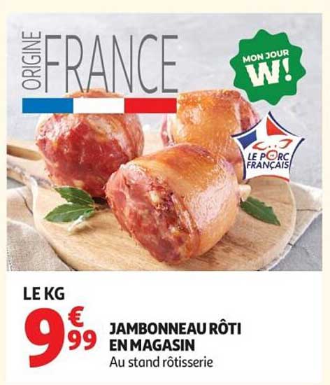 JAMBONNEAU RÔTI EN MAGASIN