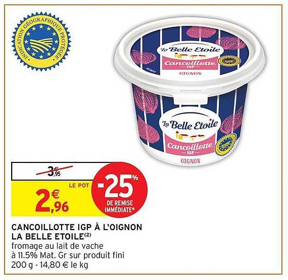La Belle Étoile Cancoillotte IGP À L'Oignon