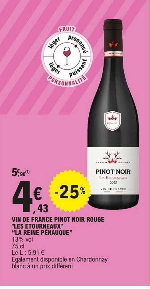 La Reine Pénauque Pinot Noir Les Étourneaux