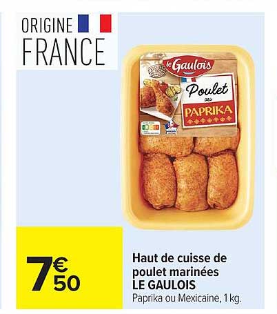 le Gaulois Haut de cuisse de poulet marinées