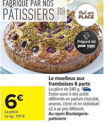 Le moelleux aux framboises 6 parts
