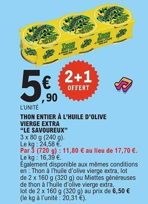 Le Savoureux Thon entier à l’huile d’olive vierge extra