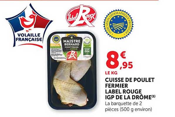 Maistre Bernard Cuisses de poulet fermier Label Rouge IGP de la Drôme