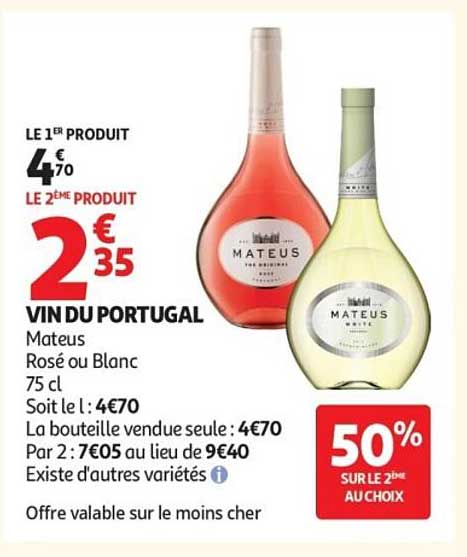 Mateus Rosé ou Blanc