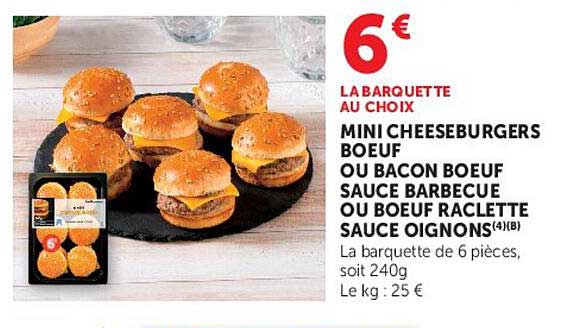 Mini cheeseburgers boeuf ou bacon boeuf sauce barbecue ou boeuf raclette sauce oignons