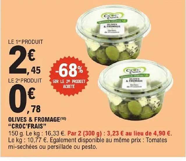 OLIVES & FROMAGE “CROC'FRAIS”