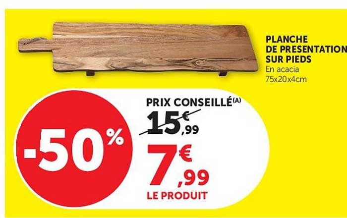 PLANCHE DE PRESENTATION SUR PIEDS