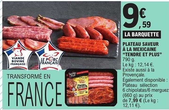 Plateau saveur à la mexicaine “Tendre et Plus”
