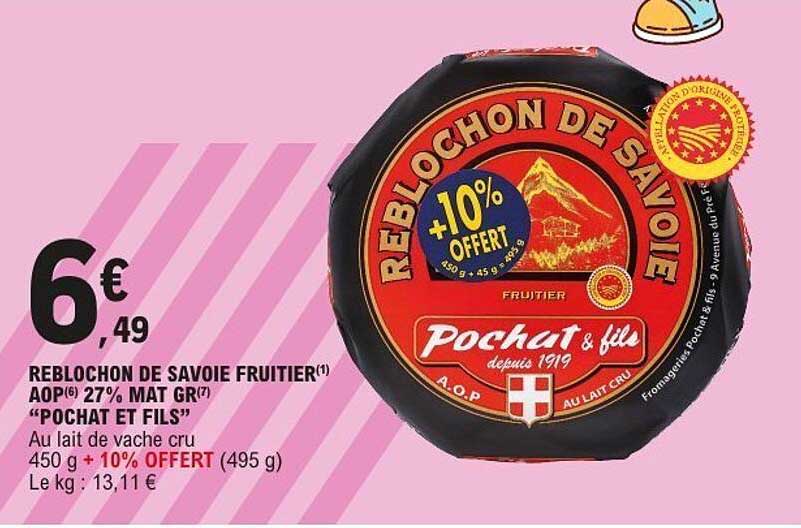 Pochat et Fils Reblochon de Savoie Fruitrier