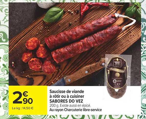 SABORES DO VEZ Saucisse de viande