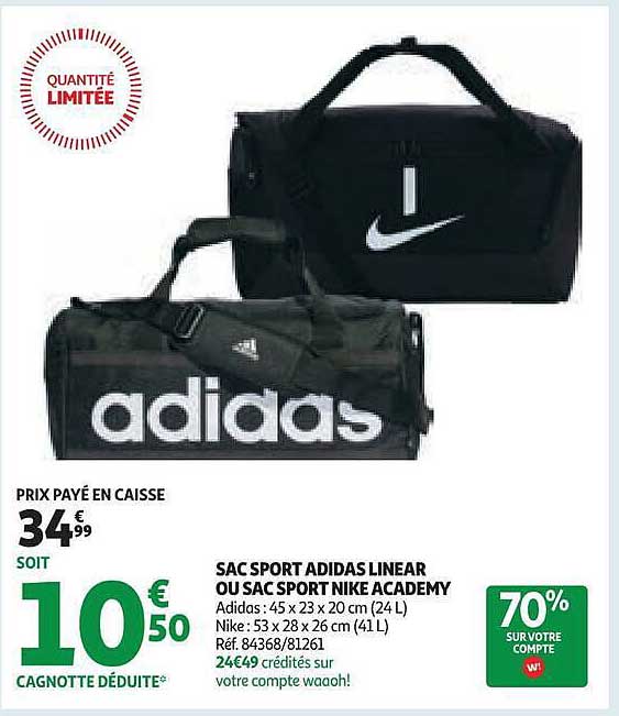 SAC SPORT ADIDAS LINEAR OU SAC SPORT NIKE ACADEMY