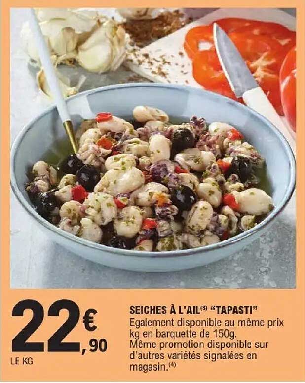 SEICHES À L'AIL "TAPASTI