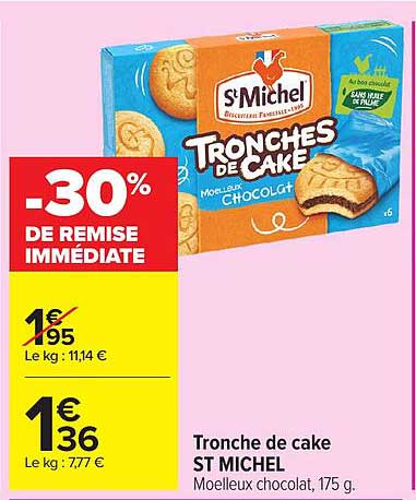 ST MICHEL Tronches Cake