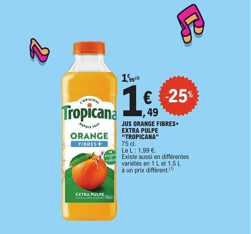 Tropicana Orange Fibres+ Extra Pulpe